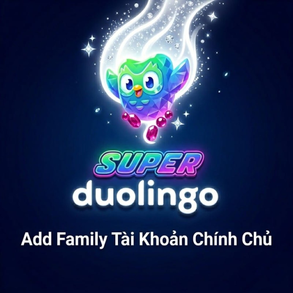 LINK SUPER DOULINGO - 12 THÁNG CHÍNH CHỦ - BẢO HÀNH ACTIVE